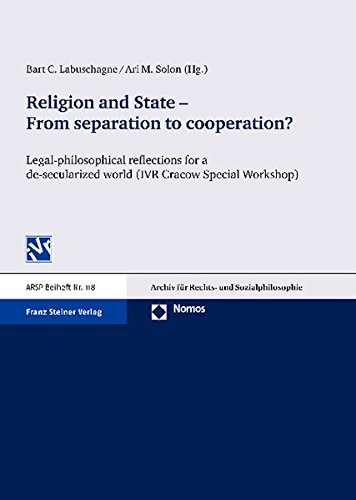 Beispielbild fr Religion and State - From Separation to Cooperation?: Legal-philosophical Reflections for a De-secularized World (IVR Cracow Special Workshop) (Arsp Beiheft) zum Verkauf von Wallace Books