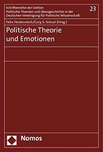 Beispielbild fr Politische Theorie und Emotion. zum Verkauf von modernes antiquariat f. wiss. literatur