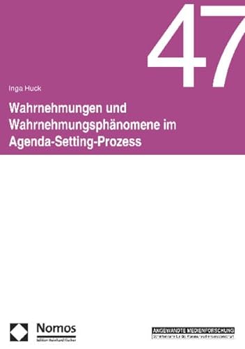 9783832950835: Wahrnehmungen und Wahrnehmungsphnomene im Agenda-Setting-Prozess