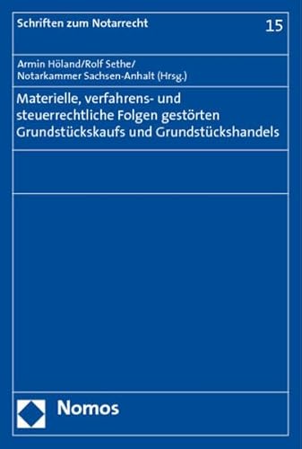 9783832951757: Materielle, verfahrens- und steuerrechtliche Folgen gestrten Grundstckskaufs und Grundstckshandels