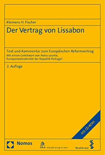 Der Vertrag von Lissabon : Text und Kommentar zum europäischen Reformvertrag. ohne CD-ROM - Fischer, Klemens H.