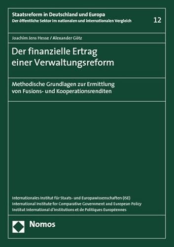 9783832953386: Der finanzielle Ertrag einer Verwaltungsreform: Methodische Grundlagen zur Ermittlung von Fusions- und Kooperationsrenditen