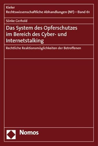 Beispielbild fr Das System des Opferschutzes im Bereich des Cyber- und Internetstalking. Rechtliche Reaktionsmglichkeiten der Betroffenen. zum Verkauf von Antiquariat + Verlag Klaus Breinlich