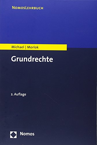 Grundrechte - Michael, Lothar; Morlok, Martin