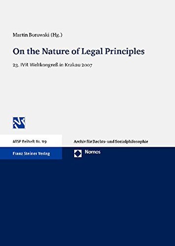 9783832954987: On the Nature of Legal Principles: Proceedings of the Special Workshop "The Principles Theory" Held at the 23rd World Congress of the International ... Law and Social Philosophy (IVR), Krakau, 2007