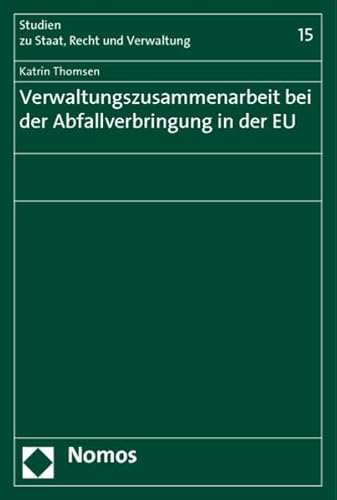 9783832955632: Verwaltungszusammenarbeit bei der Abfallverbringung in der EU: 15