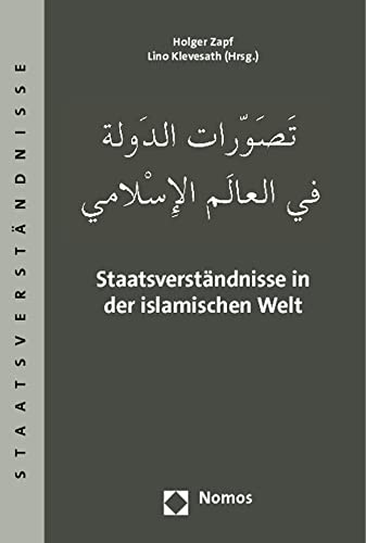 9783832957902: Staatsverstndnisse in der islamischen Welt: 49 (Staatsverstandnisse, 49)