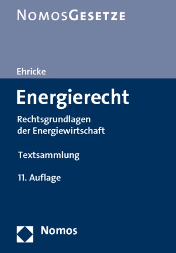 Stock image for Energierecht: Rechtsgrundlagen der Energiewirtschaft. Rechtsstand: 1. Oktober 2010 for sale by medimops