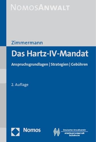 Beispielbild fr Das Hartz-IV-Mandat: Anspruchsgrundlagen - Strategien - Gebhren zum Verkauf von medimops
