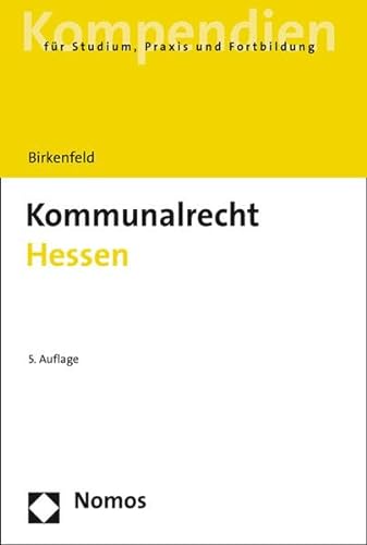 Kommunalrecht Hessen (German Edition) - Birkenfeld, Daniela