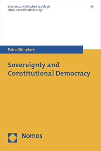 Sovereignty and Constitutional Democracy - Petra Gümplová