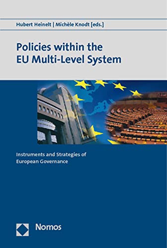 Stock image for Policies within the EU Multi-Level System: Instruments and Strategies of European Governance for sale by Wallace Books