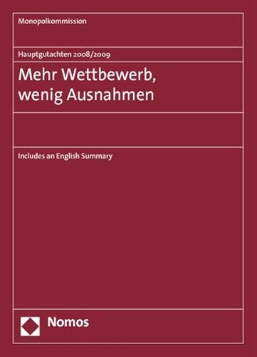 Beispielbild fr Monopolkommission Hauptgutachten: Hauptgutachten 2008/2009 - Mehr Wettbewerb, wenig Ausnahmen: Includes an English Summary: 18 zum Verkauf von medimops