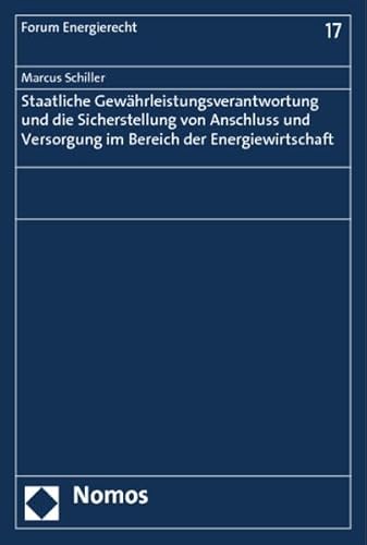 9783832961565: Staatliche Gewhrleistungsverantwortung und die Sicherstellung von Anschluss und Versorgung im Bereich der Energiewirtschaft