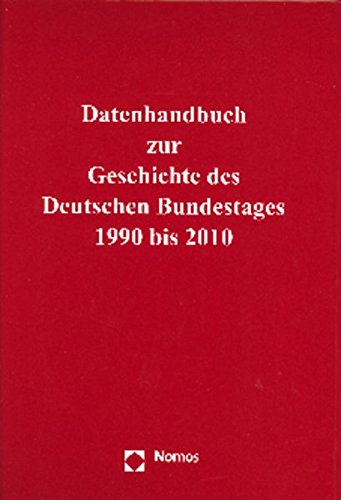 9783832962371: Datenhandbuch Zur Geschichte Des Deutschen Bundestages 1990 Bis 2010: Erganzungsband