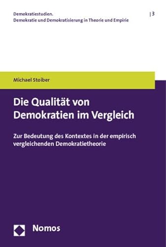 9783832962449: Stoiber, M: Qualitt von Demokratien im Vergleich