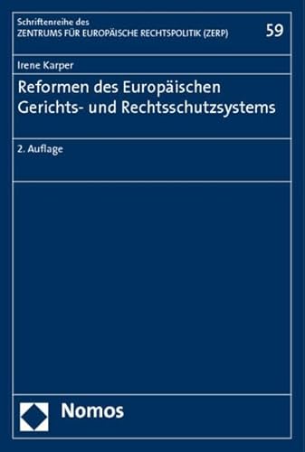 9783832963576: Reformen des Europischen Gerichts- und Rechtsschutzsystems