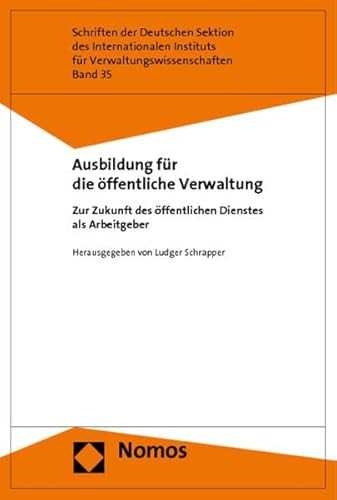 9783832964894: Ausbildung fr die ffentliche Verwaltung: Zur Zukunft des ffentlichen Dienstes als Arbeitgeber: 35