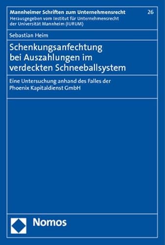 9783832965488: Schenkungsanfechtung bei Auszahlungen im verdeckten Schneeballsystem: Eine Untersuchung anhand des Falles der Phoenix Kapitaldienst GmbH: 26