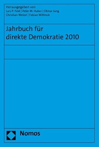 Imagen de archivo de Jahrbuch fr direkte Demokratie 2010 (Jahrbuch Fur Direkte Demokratie) a la venta por medimops