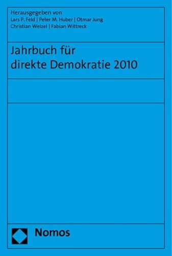 Stock image for Jahrbuch fr direkte Demokratie 2010 (Jahrbuch Fur Direkte Demokratie) for sale by medimops