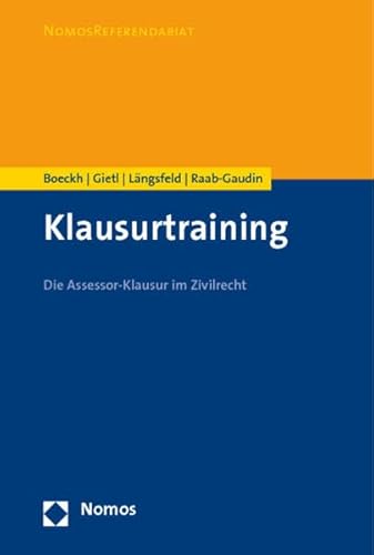 Imagen de archivo de Klausurtraining: Die Assessor-Klausur im Zivilrecht a la venta por medimops