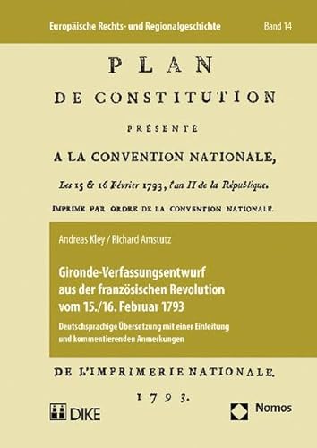 9783832967277: Gironde-Verfassungsentwurf aus der franzsischen Revolution vom 15./16. Februar 1793: Deutschsprachige bersetzung mit einer Einleitung und kommentierenden Anmerkungen