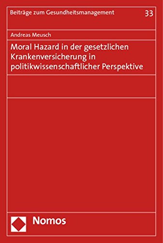 9783832967994: Moral Hazard in Der Gesetzlichen Krankenversicherung in Politikwissenschaftlicher Perspektive