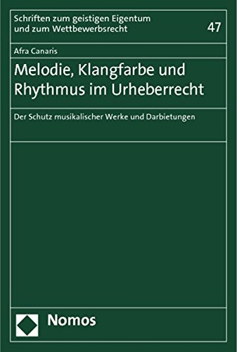 9783832968380: Canaris, A: Melodie, Klangfarbe und Rhythmus im Urheberrecht