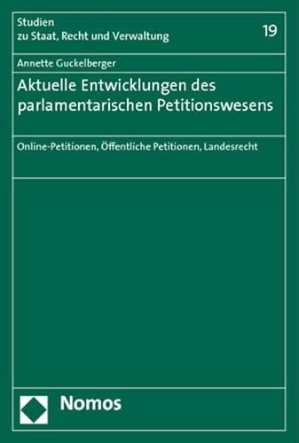 Stock image for Aktuelle Entwicklungen des parlamentarischen Petitionswesens Online-Petitionen, ffentliche Petitionen, Landesrecht for sale by Buchpark