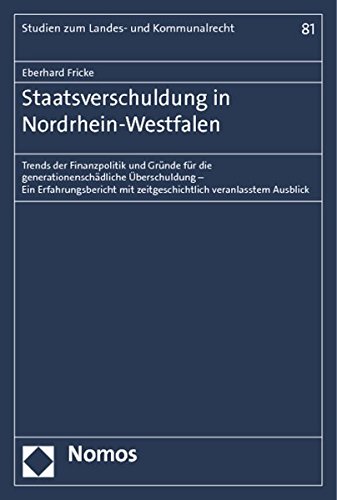 Stock image for Staatsverschuldung in Nordrhein-Westfalen. for sale by Antiquariat  Werner Haschtmann