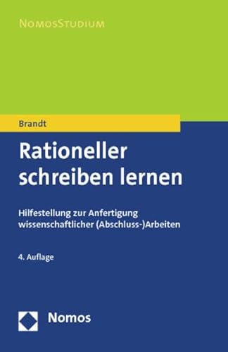 Rationeller Schreiben Lernen: Hilfestellung Zur Anfertigung Wissenschaftlicher Abschluss- Arbeiten (German Edition) (9783832970789) by Brandt, Edmund