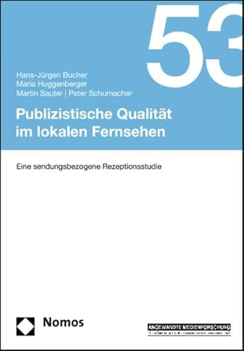 Beispielbild fr Publizistische Qualitt im lokalen Fernsehen : Eine sendungsbezogene Rezeptionsstudie zum Verkauf von Buchpark