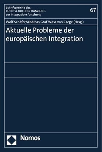 9783832971038: Aktuelle Probleme der europischen Integration