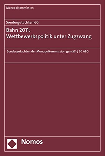 9783832971083: Sondergutachten 60: Bahn 2011: Wettbewerbspolitik unter Zugzwang: Sondergutachten der Monopolkommission gem  36 AEG