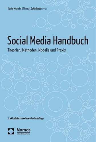 Beispielbild fr Social Media Handbuch: Theorien, Methoden, Modelle und Praxis zum Verkauf von medimops