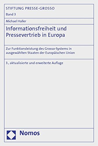 9783832971403: Informationsfreiheit und Pressevertrieb in Europa: Zur Funktionsleistung des Grosso-Systems in ausgewhlten Staaten der Europischen Union