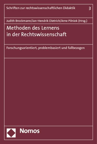 9783832972868: Methoden des Lernens in der Rechtswissenschaft: Forschungsorientiert, problembasiert und fallbezogen