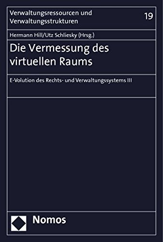 9783832974213: Die Vermessung des virtuellen Raums: E-Volution des Rechts- und Verwaltungssystems III