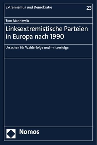 9783832975531: Linksextremistische Parteien in Europa nach 1990: Ursachen fr Wahlerfolge und -misserfolge: 23
