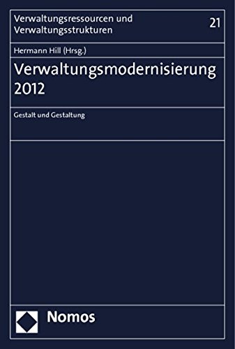Verwaltungsmodernisierung 2012: Gestalt Und Gestaltung (German Edition) (9783832976293) by Hill, Hermann