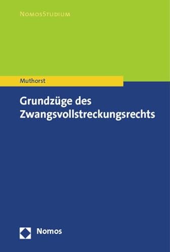 9783832976743: Grundzuge Des Zwangsvollstreckungsrechts (Nomosstudium)