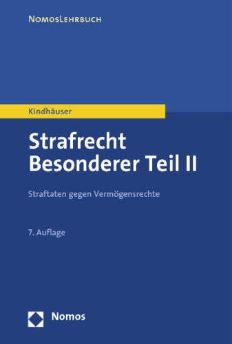 Beispielbild fr Strafrecht Besonderer Teil II: Straftaten gegen Vermgensrechte zum Verkauf von medimops