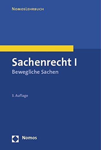 Stock image for Sachenrecht I: Bewegliche Sachen for sale by medimops
