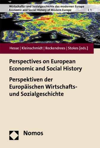 9783832977603: Perspectives on European Economic and Social History / Perspektiven Der Europaischen Wirtschafts- Und Sozialgeschichte: 1 (Wirtschafts- Und Sozialgeschichte Des Modernen Europa. Econo)
