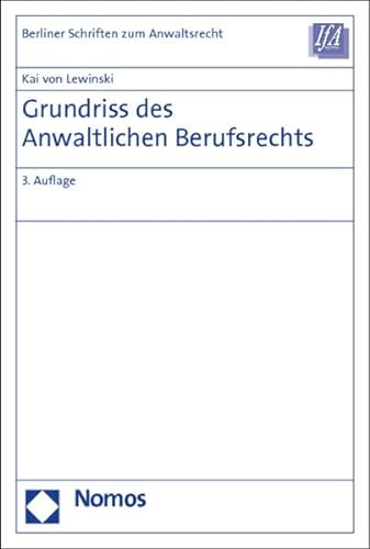 Stock image for Grundriss des Anwaltlichen Berufsrechts for sale by medimops