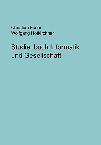 9783833002526: Studienbuch Informatik und Gesellschaft (German Edition)