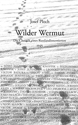 Stock image for Wilder Wermut: Die Chronik eines Russlandinternierten 1945 (German Edition) for sale by Lucky's Textbooks