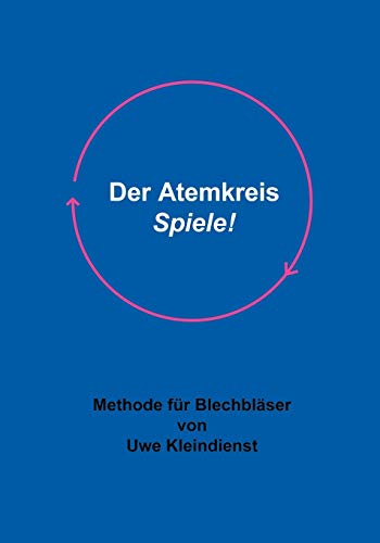 Stock image for Der Atemkreis-Spiele ! (German Edition) for sale by Lucky's Textbooks