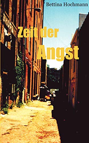 Stock image for Zeit der Angst for sale by Ria Christie Collections